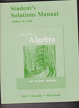 Intermediate Algebra: Lial, Margaret L., Hornsby, John